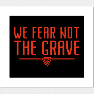 We Fear Not The Grave | Inspirational Quote Design Posters and Art